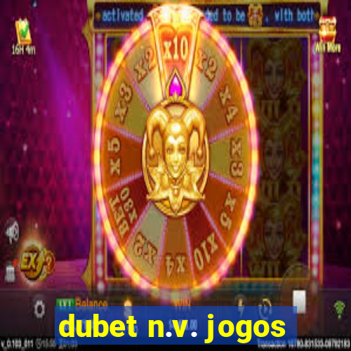 dubet n.v. jogos